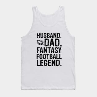 Husband Dad Fantasy Football Legend Tank Top